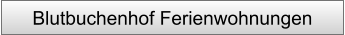 Blutbuchenhof Ferienwohnungen